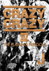 J、ライヴ映像作品「CRAZY CRAZY」シリーズ第4弾のダイジェスト映像を公開 - 『CRAZY CRAZY IV -THE FLAMING FREEDOM-』DVDジャケット写真