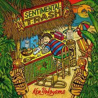 今週の一枚 Ken Yokoyama『Sentimental Trash』 - 『Sentimental Trash』9月2日発売