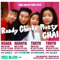 CHAI、新シングル『NO MORE CAKE』配信限定リリース。東名阪クアトロツアーも - 「CHAI JAPAN TOUR 2020　『Ready Cheeky Pretty CHAI』」