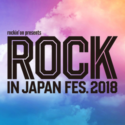 ROCK IN JAPAN FESTIVAL 2018、ライブアクト出演アーティスト追加発表！