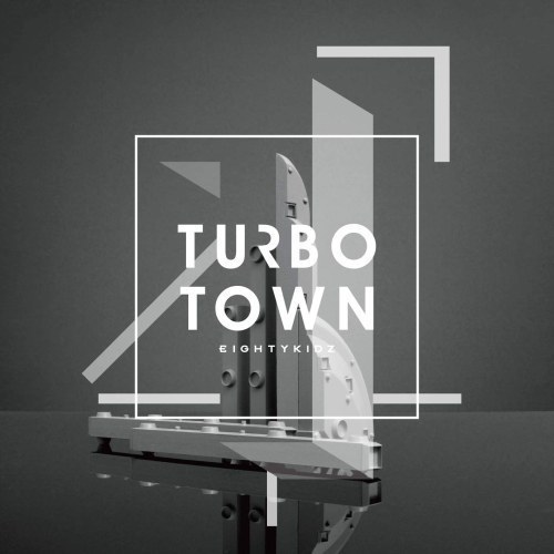80KIDZのニューアルバム『TURBO TOWN』は、ロックだ